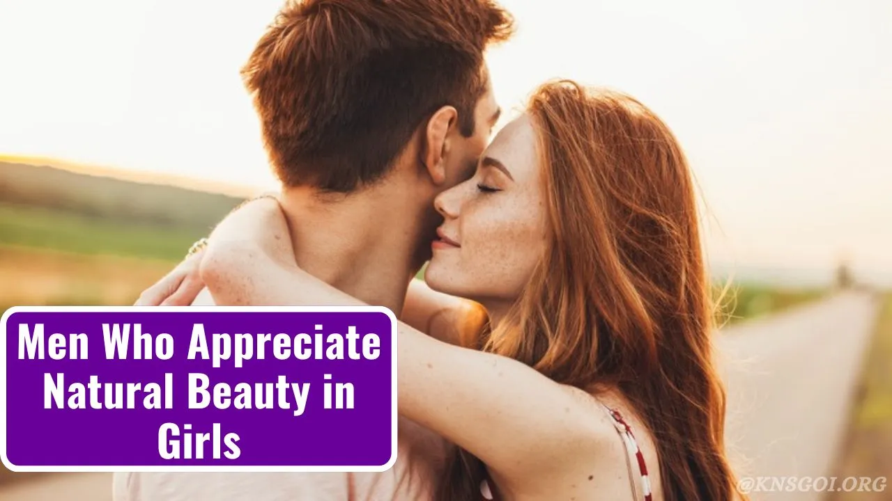 4 Zodiac Sign Men Who Appreciate Natural Beauty in Girls