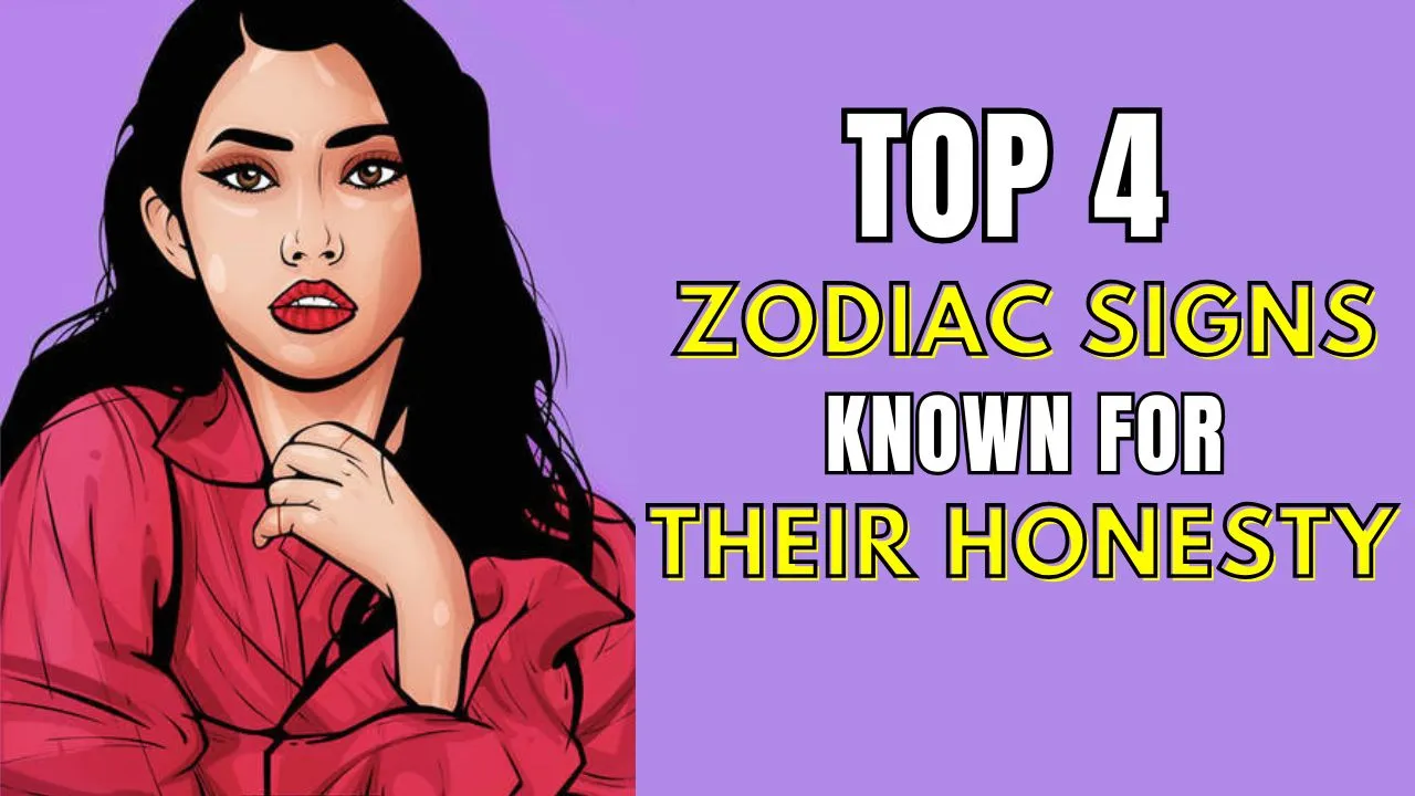 The Top 4 Zodiac Signs Known for Their Honesty